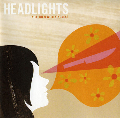 Headlights : Kill Them With Kindness (CD, Album)
