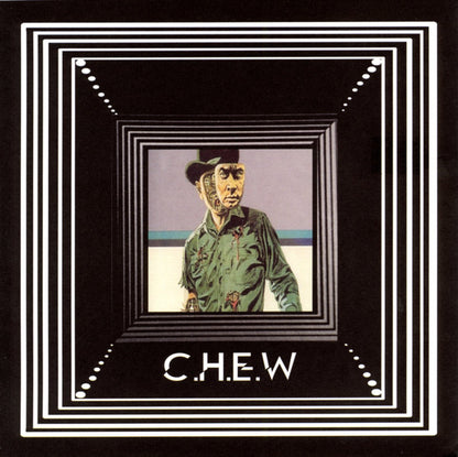 Penetrode, C.H.E.W. : Strange New Universe (7")