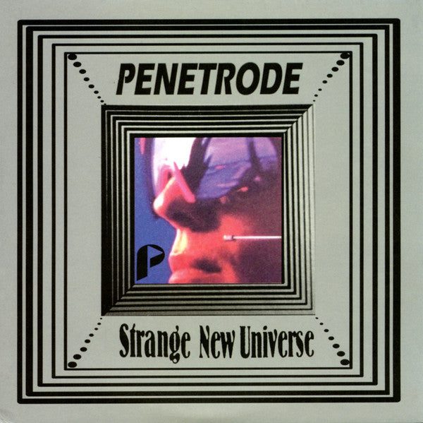 Penetrode, C.H.E.W. : Strange New Universe (7")