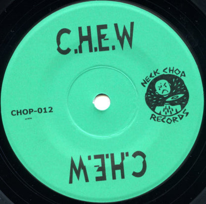 Penetrode, C.H.E.W. : Strange New Universe (7")