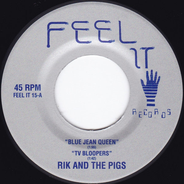 Rik & The Pigs* : Blue Jean Queen (7")