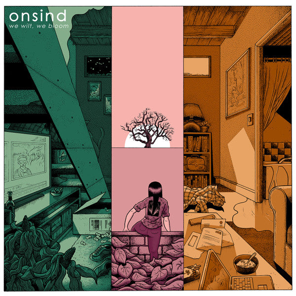 Onsind : We Wilt, We Bloom (LP, Album)