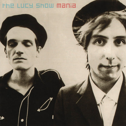 The Lucy Show : Mania (CD, Album, Enh, RE, RM)