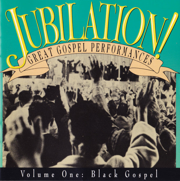 Various : Jubilation! Great Gospel Performances • Volume One: Black Gospel (CD, Comp, RM + Box)