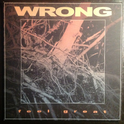 Wrong (7) : Feel Great (LP, Album, Ltd, Ele)