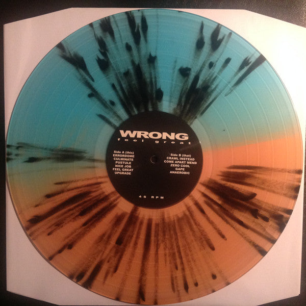 Wrong (7) : Feel Great (LP, Album, Ltd, Ele)
