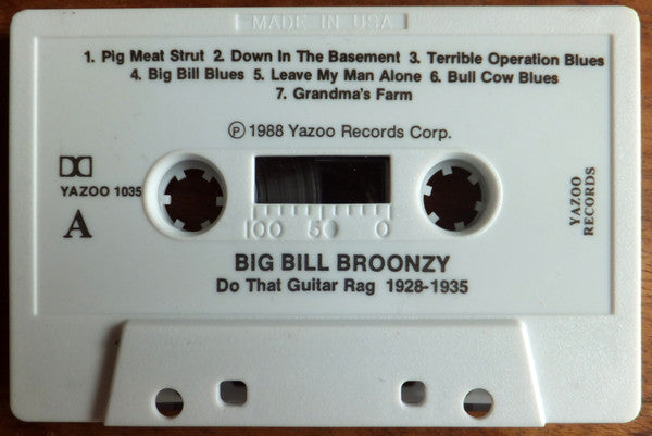 Big Bill Broonzy : 1928 - 1935 Do That Guitar Rag (Cass, Comp, RE)