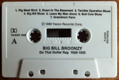 Big Bill Broonzy : 1928 - 1935 Do That Guitar Rag (Cass, Comp, RE)