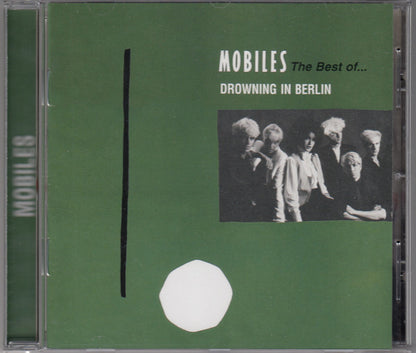 Mobiles : Drowning In Berlin: The Best Of (CD, Album, Comp)