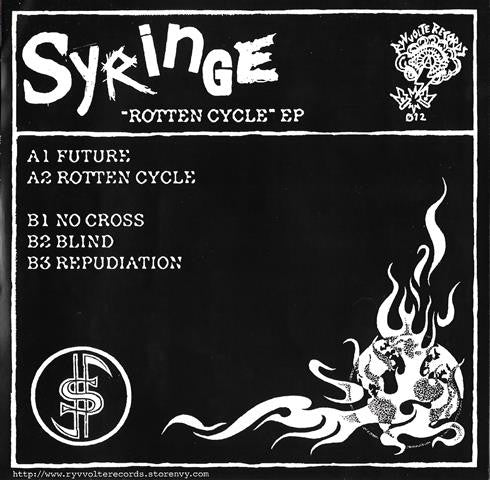 Syringe (7) : Rotten Cycle (7", EP)