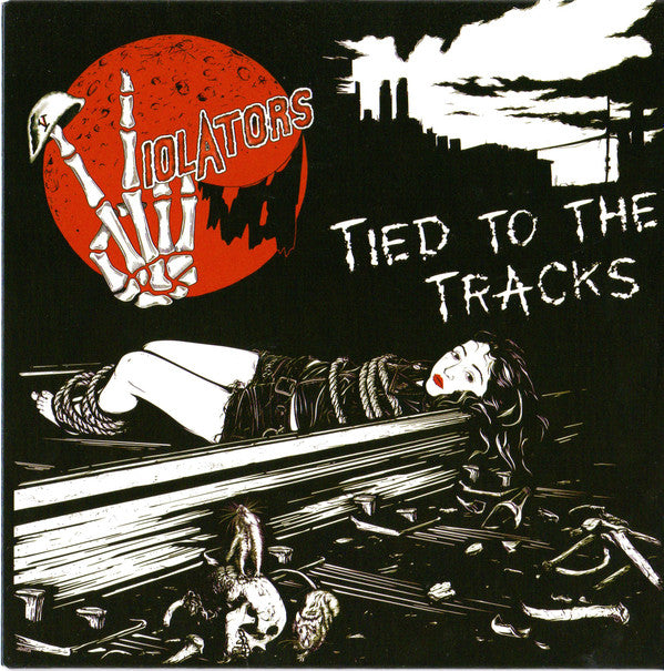 Violators (2) : Tied To The Tracks (7", EP, Gre)