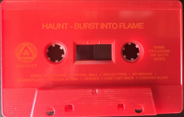 Haunt (7) : Burst Into Flame (Cass, Album, Red)
