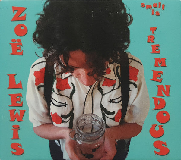 Zoë Lewis : Small Is Tremendous (CD, Album)