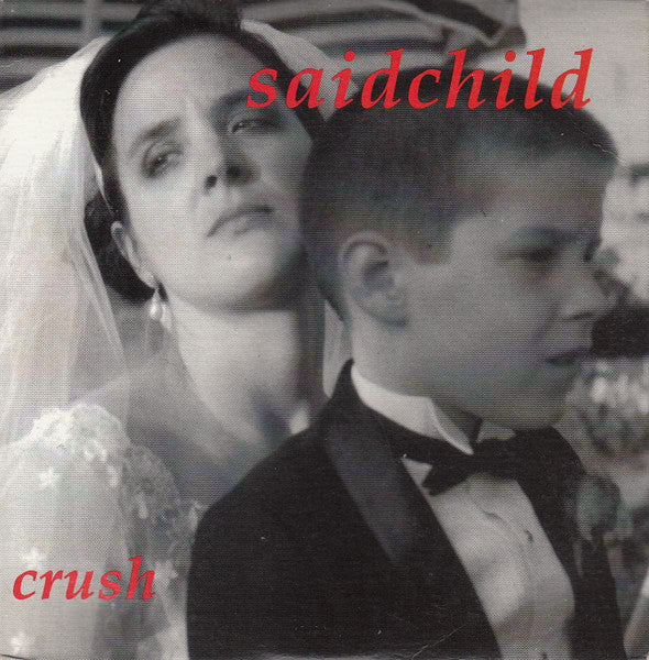 Saidchild : Crush (CD, EP)