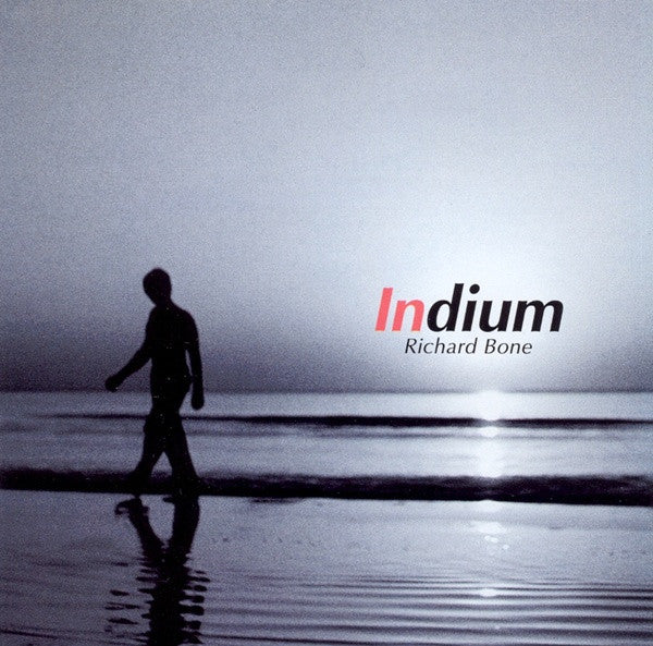 Richard Bone : Indium (CD, Album)