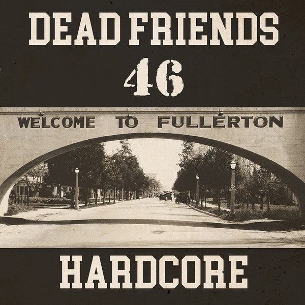 Dead Friends 46 : Hardcore (LP, Album, Ltd)