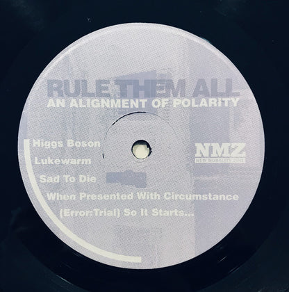 Rule Them All : An Alignment Of Polarity (12", S/Sided, EP)