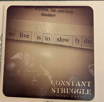 Constant Struggle : To Live Is To Slowly Die (7", EP, TP, Red)