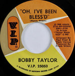 Bobby Taylor : Oh, I've Been Bless'd / Blackmail (7")