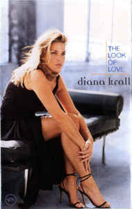 Diana Krall : The Look Of Love (Cass, Album)