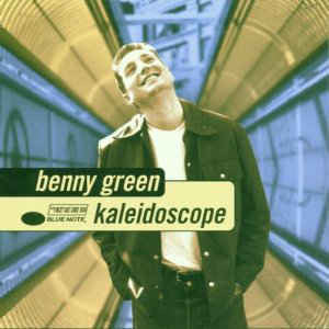 Benny Green : Kaleidoscope (CD, Album, Club)