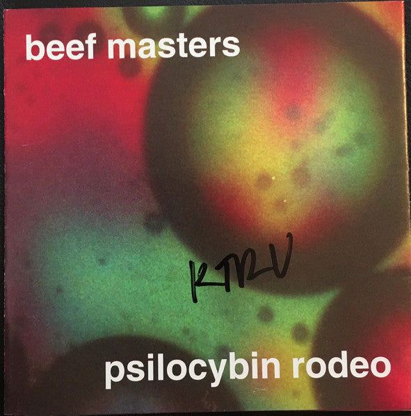Beef Masters : Psilocybin Rodeo (CD, Album)