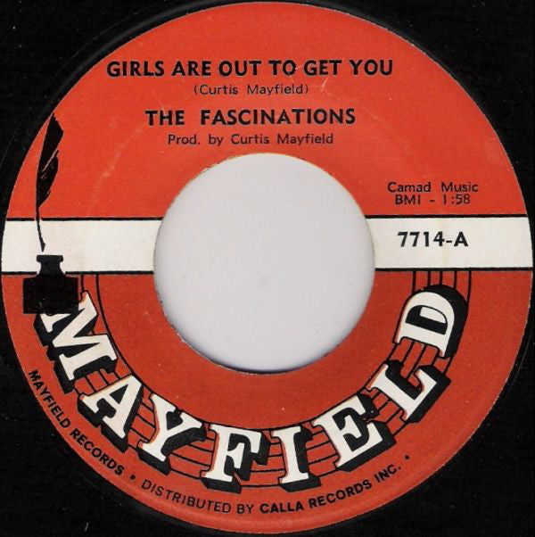 The Fascinations : Girls Are Out To Get You (7", Single)