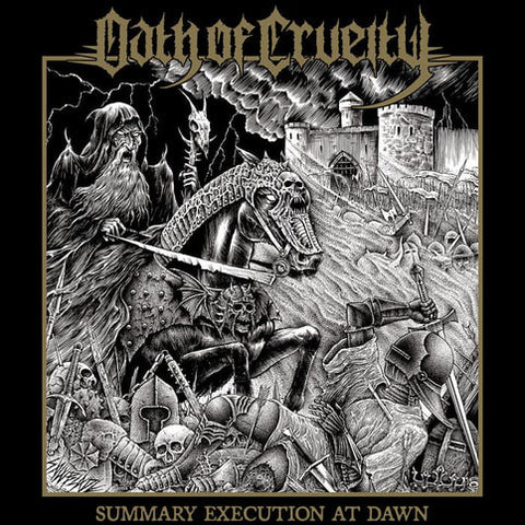 Oath Of Cruelty : Summary Execution At Dawn (CD, Album)