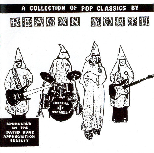 Reagan Youth : A Collection Of Pop Classics (CD, Comp, Fir)