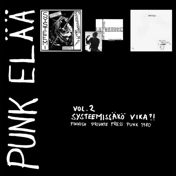 Various : Punk Elää Vol. 2 - Systeemissäkö Vika?! (Finnish Private Press Punk 1980)  (3x7", Single, RE + Box, Comp, Ltd)