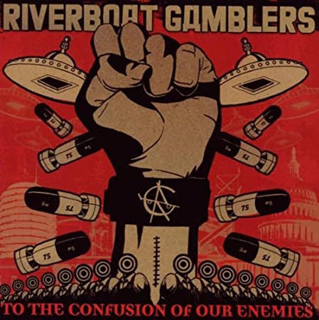 The Riverboat Gamblers : To The Confusion Of Our Enemies (CD, Album)