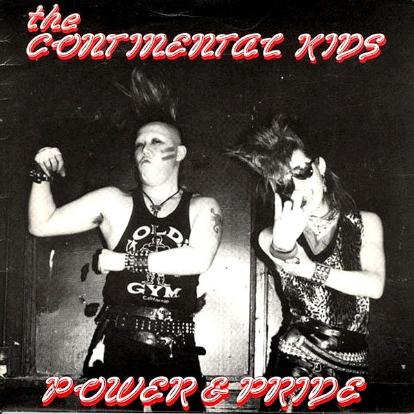 The Continental Kids : Power & Pride (8", EP)