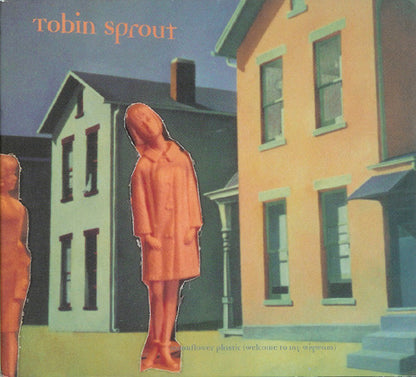 Tobin Sprout : Moonflower Plastic (Welcome To My Wigwam) (CD, Album)