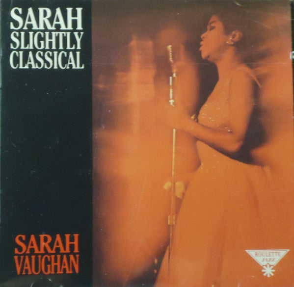 Sarah Vaughan : Sarah Slightly Classical (CD, Album, RE, RM)