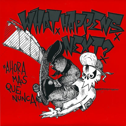 What Happens Next? : Ahora Mas Que Nunca (7", EP)