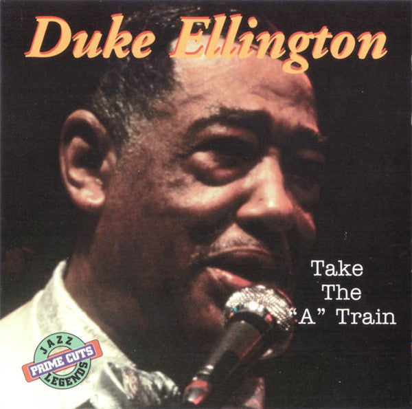 Duke Ellington : Take The 'A' Train (CD, Comp, RM)