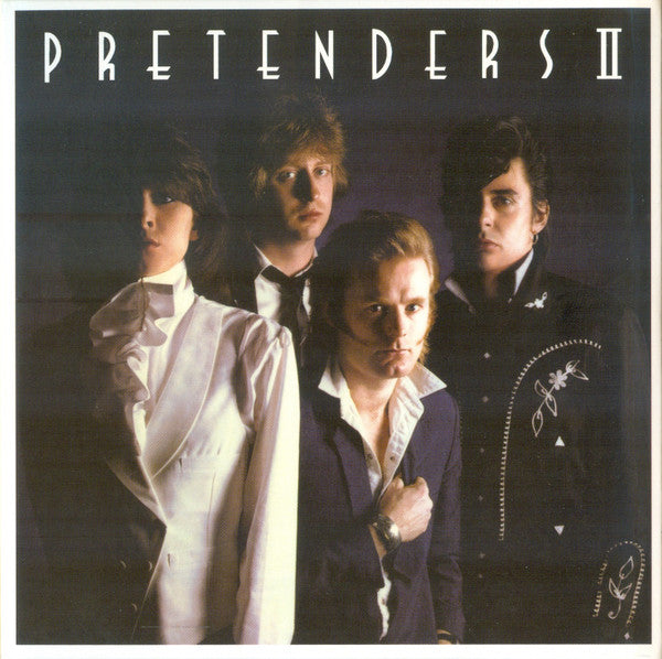 Pretenders* : Pretenders II (CD, Album, RE + CD, Comp + RM, Tri)