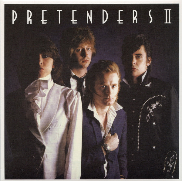 Pretenders* : Pretenders II (CD, Album, Club, RE, RM + CD, Comp, Club, RM)