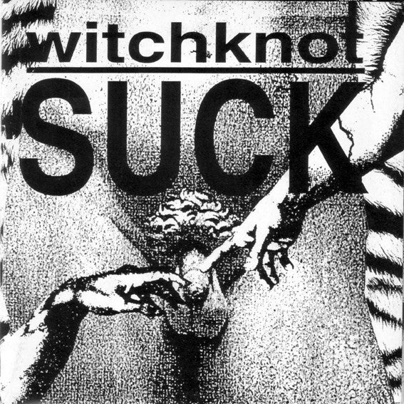 Witchknot : Suck (7")