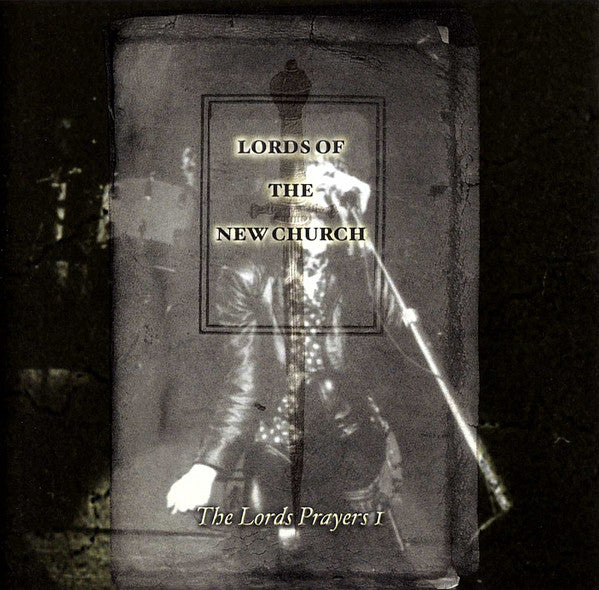 Lords Of The New Church : The Lords Prayers I (2xCD, Comp)