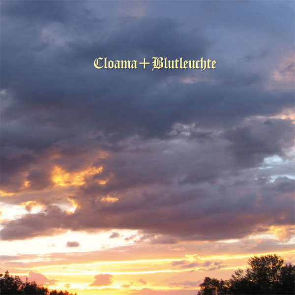 Cloama + Blutleuchte : Cloama + Blutleuchte (CD, Album, RE)