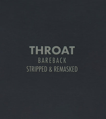 Throat (3) : Bareback (Stripped & Remasked) (2xCD, Album)