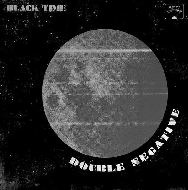 Black Time : Double Negative (LP, Album)