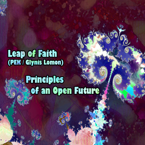 Leap Of Faith (3) : Principles Of An Open Future (CD, Album)