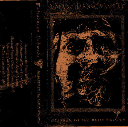 Wallachian Cobwebs : Hearken To The Moon Whisper (Cass, Album, Ltd, RE)