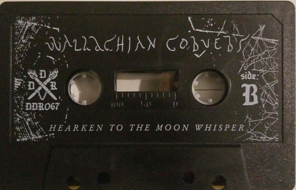 Wallachian Cobwebs : Hearken To The Moon Whisper (Cass, Album, Ltd, RE)