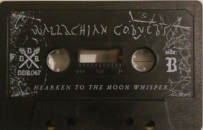 Wallachian Cobwebs : Hearken To The Moon Whisper (Cass, Album, Ltd, RE)
