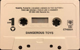 Dangerous Toys : Dangerous Toys (Cass, Album)