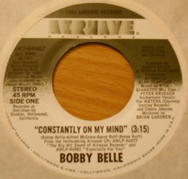 Bobby Belle : Constantly On My Mind (7")