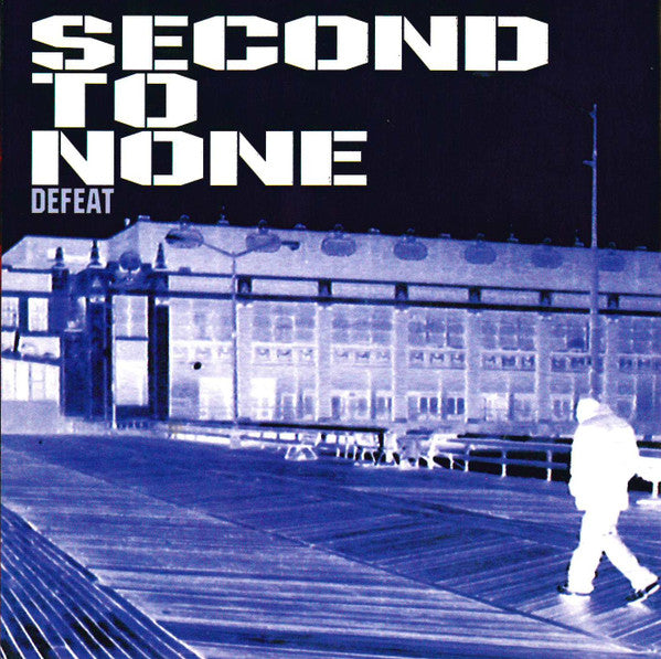Second To None (2) : Defeat (CD, Album)